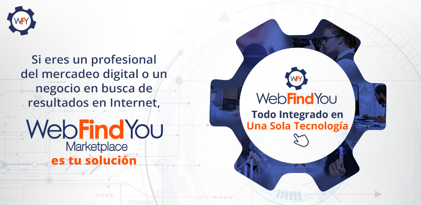 ¡Seas un Profesional o Empresa, WebFindYou Marketplace es tu Solución!